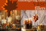 Thanksgiving Table Decor - Vase Fillers
