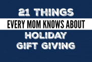 21 things every mom knows about holiday gift giving on @ItsMomtastic by @letmestart | parenting humor and relatable LOLs for moms