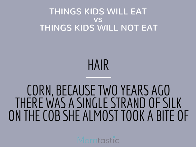 Things Kids Will Eat vs Things Kids Will Not Eat is a funny list for every mom who can relate Parenting humor on @ItsMomtastic by @letmestart