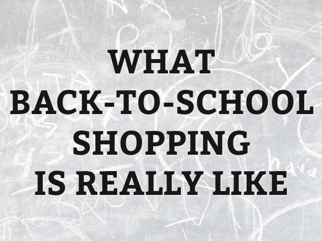 What Back-to-School Shopping Is Really Like by @letmestart for @itsMomtastic