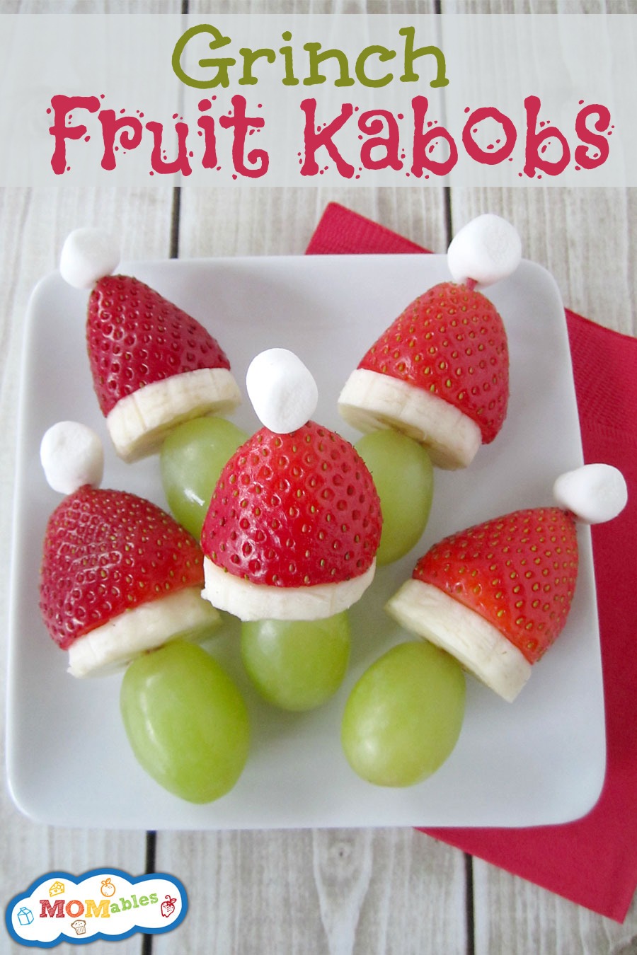 Grinch Fruit Kabobs